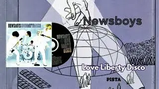 Newsboys - Love Liberty Disco (Pista)
