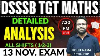 DSSSB TGT Maths &ndash; 13 Nov 2025 (All 3 Shifts) FULL Paper Analysis | Questions, Solutions, Cut-Off