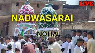 Nadwasarai noha live // @ali creation 09