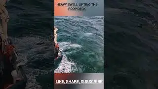Thrilling Ship to Ship Movement: Poop Deck Experience !Heavy Swell Challenges on the Ships Poop Deck