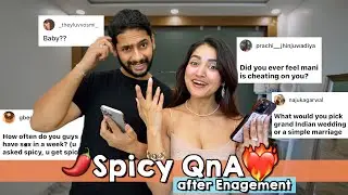 First Spicy QnA After Engagement 🔥 * Baby, Cheating, Live-In, etc *