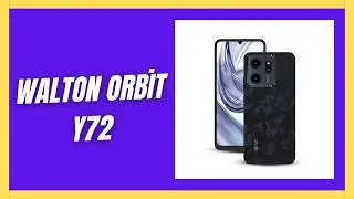 Walton Orbit Y72 Phone Bangla Review | Cheapest But Reliable Top Affordable Smartphones