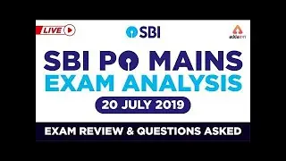 SBI PO MAINS EXAM Analysis 2019 | 20 JULY | EXAM REVIEW & QUESTIONS ASKED