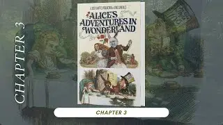 Famous Quotes from Alice's Adventures in Wonderland|Chapter3