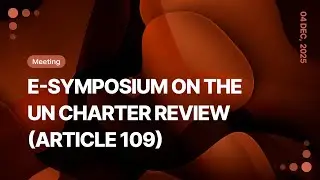 Civil Society Symposium on Renewing the UN Charter through Article 109