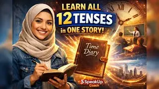 Learn All 12 English Tenses in One Story (Easy & Memorable!)