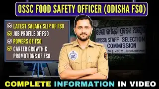 The Complete OSSC FSO Guide: Salary, Job Profile, Powers & Promotion Path | OSSC Food Safety Officer