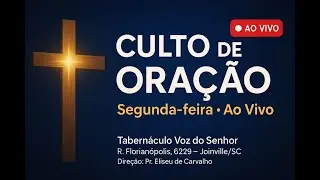 🔴 AO VIVO | TABERNÁCULO VOZ DO SENHOR EM JOINVILLE | 19/01/2026
