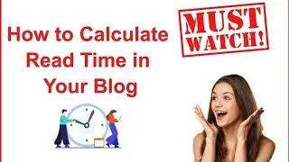 How to Calculate Read Time in Your Blog