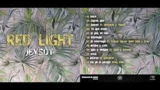 11. Jeysot - Infarto Ft Descarte (RED LIGHT)