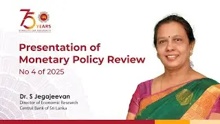 Presentation of Monetary Policy Review No 4 of 2025