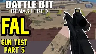 FAL Gun Test | BattleBit Remastered | Gun Test Part 5