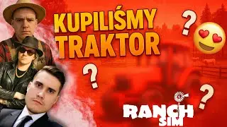 SPEŁNILIŚMY MARZENIE! 😍 KUPILIŚMY TRAKTOR! 🤩 MAMY NOWE ZWIERZĘTA | Ranch Simulator