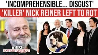 Nick Reiner's 'DESPICABLE ACT': Rob Reiner's 'Killer' Son Abandoned By Siblings