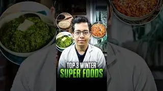Top 3 Winter Super Foods | Dt.Bhawesh | #diettubeindia #dietitian #indianfood #shorts