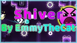 Shiver (By EmmyTheCat) [All Coins] | Geometry Dash