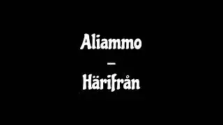 Aliammo - H&auml;rifr&aring;n