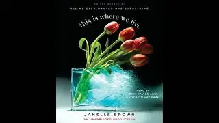 This is Where We Live: A Novel - Janelle Brown