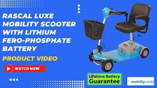 Mobility World Ltd UK - Rascal Luxe Mobility Scooter With Lithium Ferro Phosphate Battery
