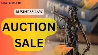 🎥 Auction Sale: Business Law Explained! 📜