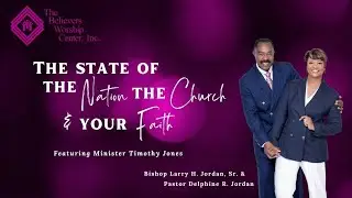 The State of the Nation, the Church and Your Faith