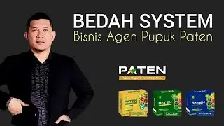 BEDAH SYSTEM BISNIS PUPUK PATEN