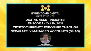 Digital Asset Insights: Episode 2 &ndash; Cryptocurrency Exposure Through Separately Managed Accounts