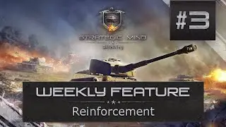 Weekly Feature #3: Reinforcement | Strategic Mind Mechanics Tutorial