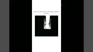 Fast Moving Water Can Hold Objects Against Gravity #gravity #water #pressure #physics #science