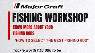 Major Craft Fishing Workshop 📍Panampilly Nagar ,Ernakulam 🗓️ 9th June 5:00PM to 7:00PM