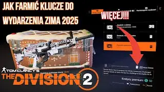 The division 2 Aktulaności | Jak Farmić klucze od wydarzenia zima 2025