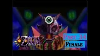 Zelda: Majora's Mask - FINALE - Part 34 - Rajan Majora