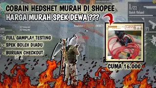 COBAIN HEDSHET TERBARU DARI SHOPE || HARGA MURAH SPEK DEWA - FREE FIRE BATELGROUND