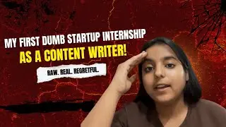 First internship experince as a content writer