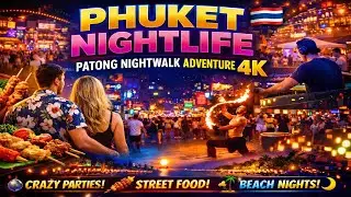 Phuket Nightlife 🇹🇭 | Patong Nightwalk Adventure 🌃 | Patong Walk Night in Phuket Thailand 4K