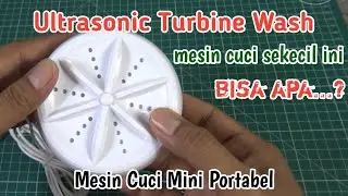Ultrasonic Turbine Wash | Mesin Cuci Mini Portable Ultrasonic