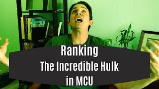 MCU Movie Reviews The Incredible Hulk Reviewed After Rewatching