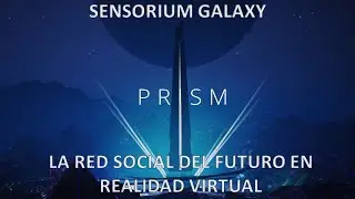 Sensorium Galaxy | &iquest;La red social del futuro? | Realidad Virtual | NFT | Blockchain | Parte 1
