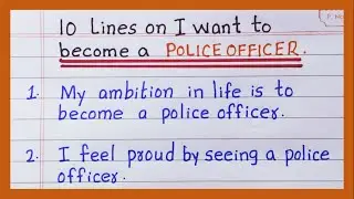 I want to become a Police Officer essay | My ambition | Few lines on I want to become a Police