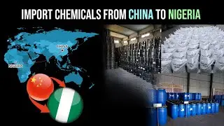 Revealed: How to Import Chemicals From China To Nigeria!