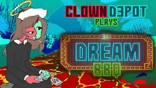 Clown Depot || ENA: Dream BBQ (Full Playthrough)