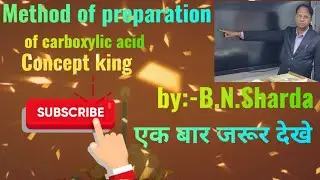 METHOD OF PREPARATION OF CARBOXYLIC ACID||Er B N Sharda Sir|| concept king