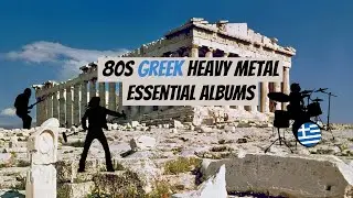 80s Greek Heavy Metal - Essential Albums