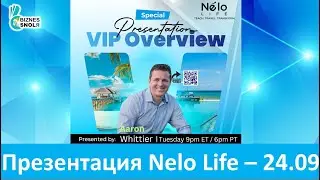 Nelo Life - Презентация - Aaron Whittier - 24.09.24