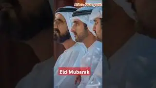 Eid Mubarak My friends!💞🌟prince fazza poems#why #love #shortsfeed #viralvideo