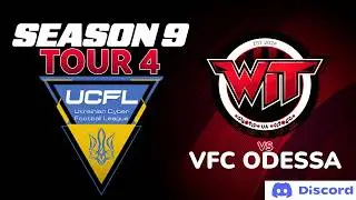 VPG Ukraine | UCFL | S9 vs. VFC ODESSA (H) | with Discord