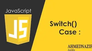 02 - Java Script Introduction (Function - IF - Switch -Function with Parameter) شرح بالعربي