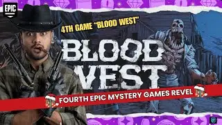 4th Mystery Game Blood West on Epic Games Store | How to Claim Epic Free Games ??