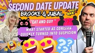 Brooke and Jubal Second Date Update | Me or His Cat?! The Choice That Shocked Me