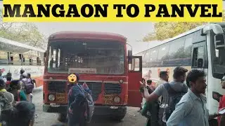 MANGAON TO PANVEL MSRTC BUS FULL JOURNEY : ST BUSES MAHARASHTRA